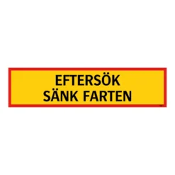 Banderoll | Eftersök sänk farten